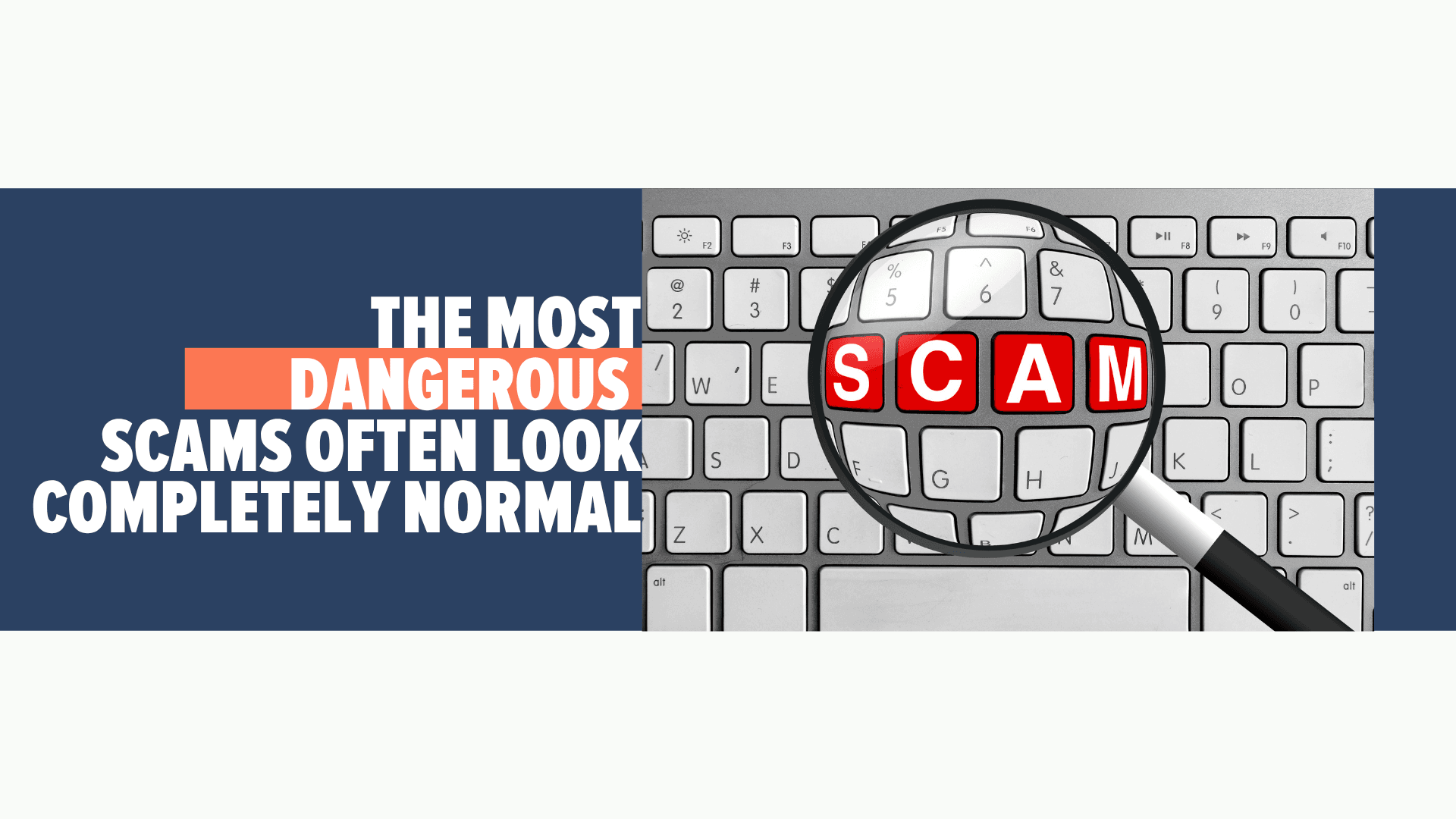 The Most Dangerous Scams Often Look Completely Normal